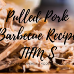 Pulled Pork Barbecue Recipe THM S